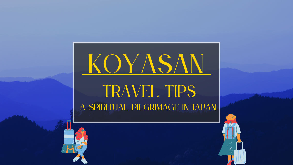 Koyasan Travel Tips: A Spiritual Pilgrimage in Japan – CycleTripJapan